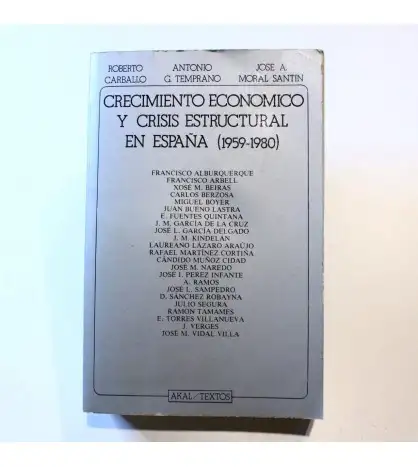 Crecimiento económico y crisis estructural en España (1959-1980)