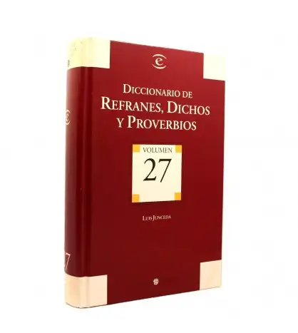 Diccionario de refranes, dichos y proverbios