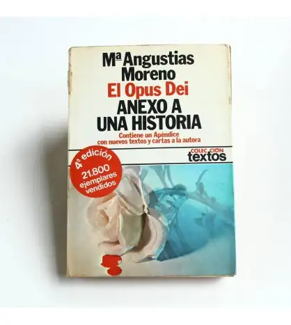 El Opus Dei: Anexo a una historia