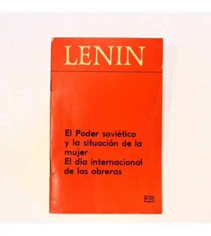 El poder soviético y la situación de la mujer - El día internacional de las obreras.