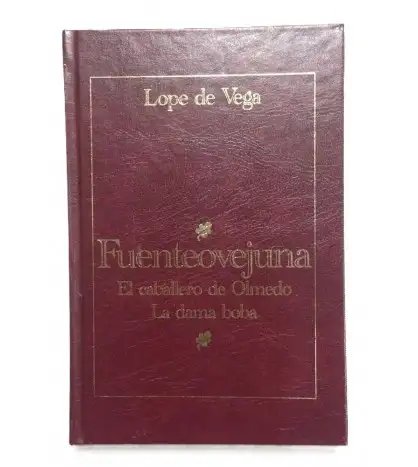 Fuenteovejuna  - El caballero de Olmedo  - La dama boba