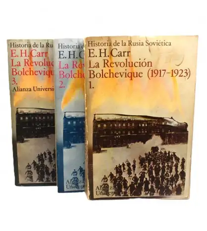 Historia de la Rusia Soviética: La Revolución Bolchevique 1917-1923 (tres tomos)