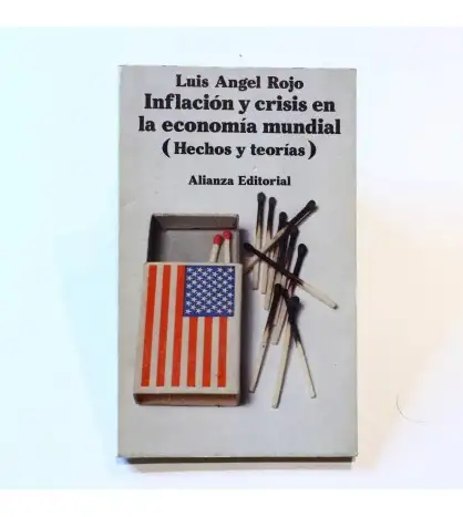 Inflación y crisis en la economía mundial: (hechos y teorías)