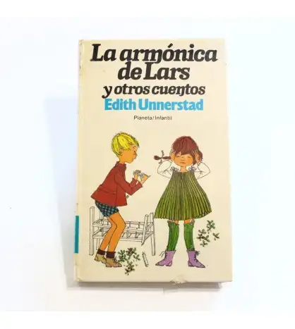 LA ARMÓNICA DE LARS Y OTROS CUENTOS. Ilustrs. Ylva Käsllström y Rita Rapp.