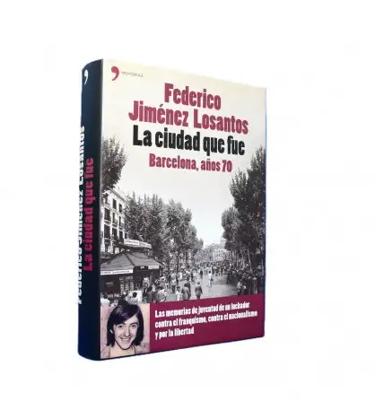 La ciudad que fue. Barcelona años 70