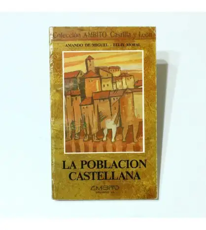 La población castellana (Colección Ámbito Castilla y León)