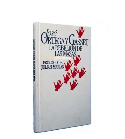 La Rebelión de las Masas