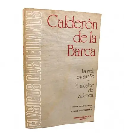 La vida es sueño - El alcalde de Zalamea