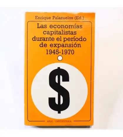 Las Economías capitalistas durante el período de expansión, 1945-1970