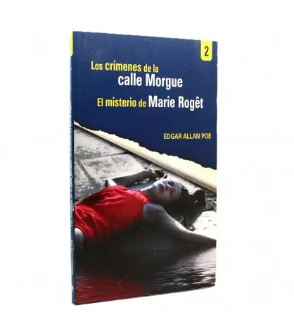 Los Crímenes de la Rue Morgue - El Misterio de Maríe Roget