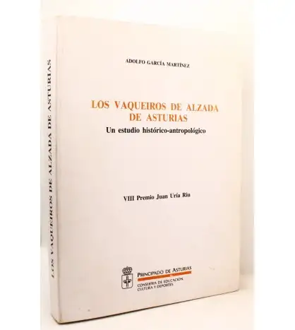 Los Vaqueiros de Alzada de Asturias. Un estudio histórico-antropológico