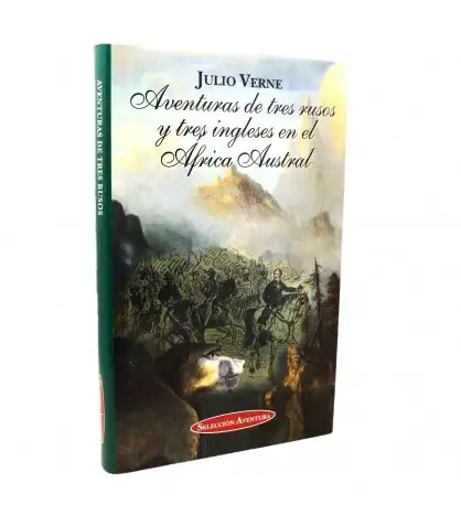 Aventuras de tres rusos y tres ingleses en el África austral