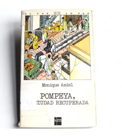POMPEYA, LA CIUDAD RECUPERADA