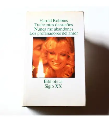 Traficantes de sueños - Nunca me abandones - Los profanadores del amor
