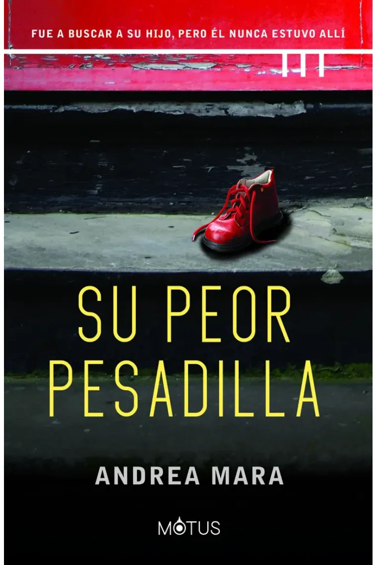 SU PEOR PESADILLA