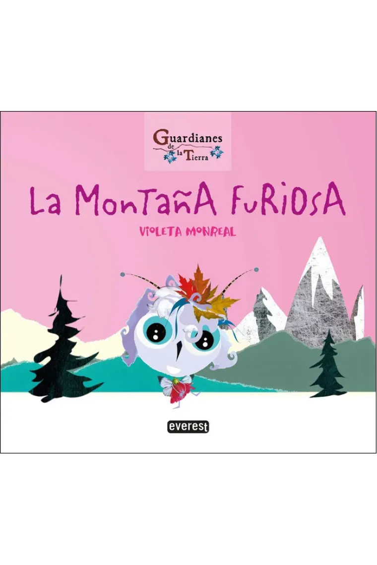 LA MONTAÑA FURIOSA GUARDIANES DE LA TIERRA)