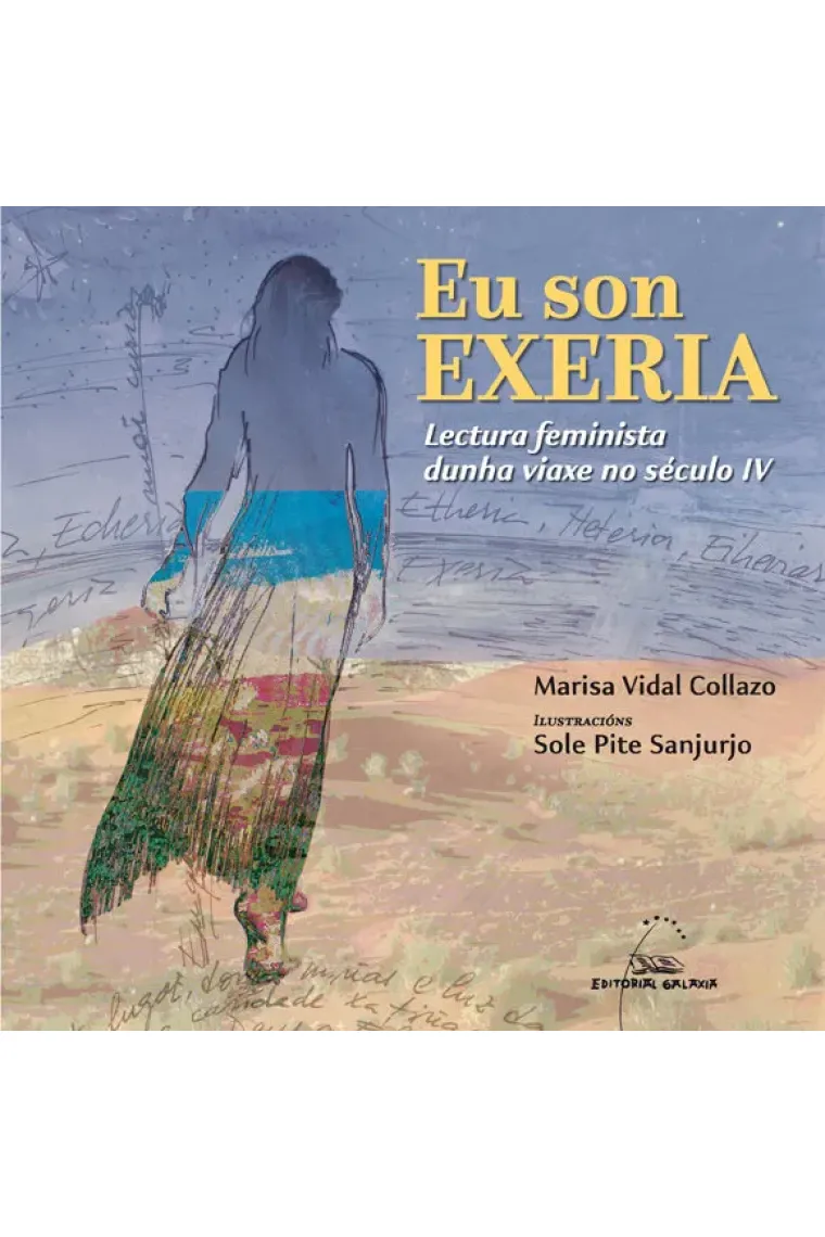 EU SON EXERIA LECTURA FEMINISTA DUNHA VIAXE NO SECULO IV (Gallego)