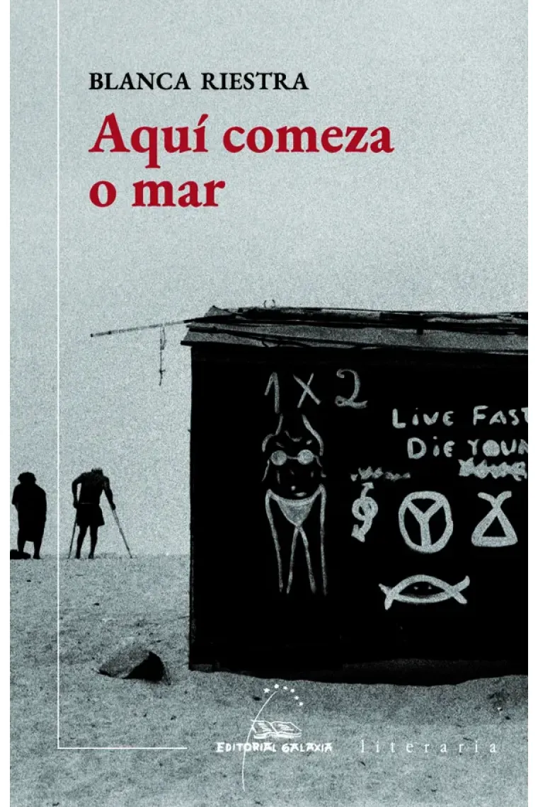 AQUI COMEZA O MAR (PREMIO BLANCO AMOR 2021) (Gallego)