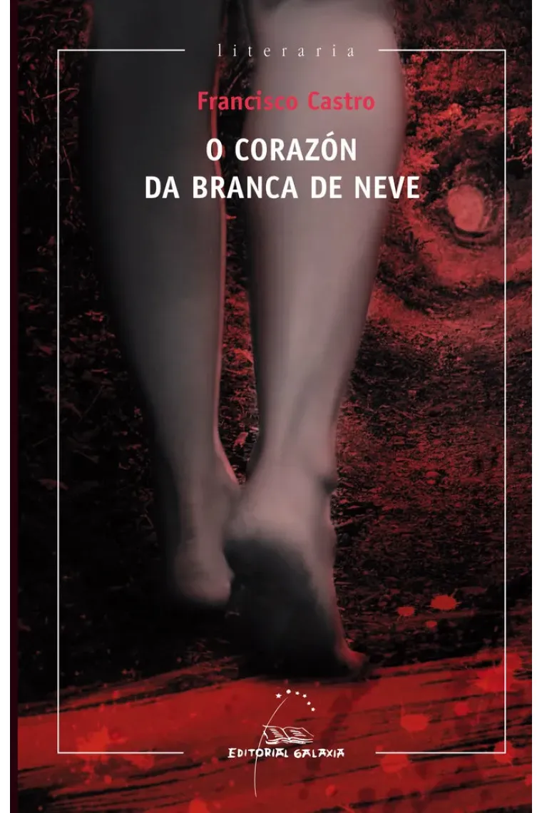 Corazon da branca de neve, o (premio voz de galicia 2013) (Gallego)