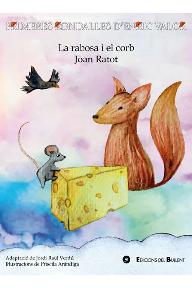 La rabosa i el corb / Joan Ratot (Catalán)