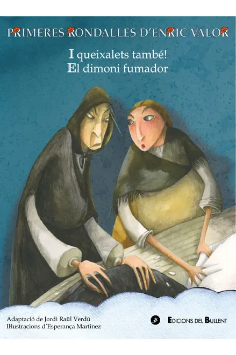 I queixalets, també! / El dimoni fumador (Catalán)