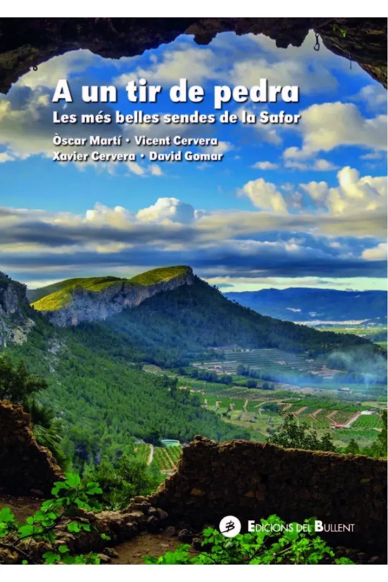 A UN TIR DE PEDRA LES MES BELLES SENDES DE LA SAFOR (Catalán)