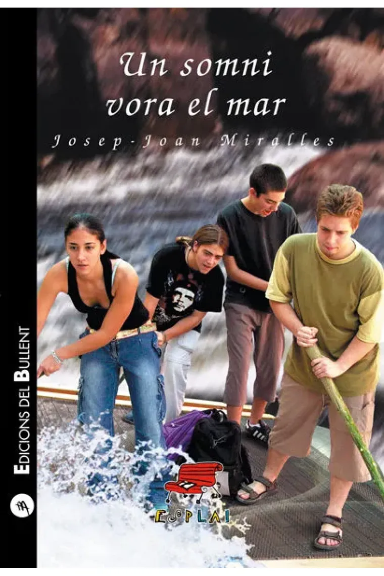 UN SOMNI VORA EL MAR (Catalán)