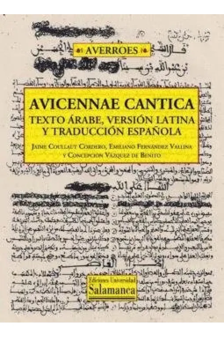 AVICENNAE CANTICA TEXTO ARABE, VERSION LATINA Y TRADUCCION ESPAÑO