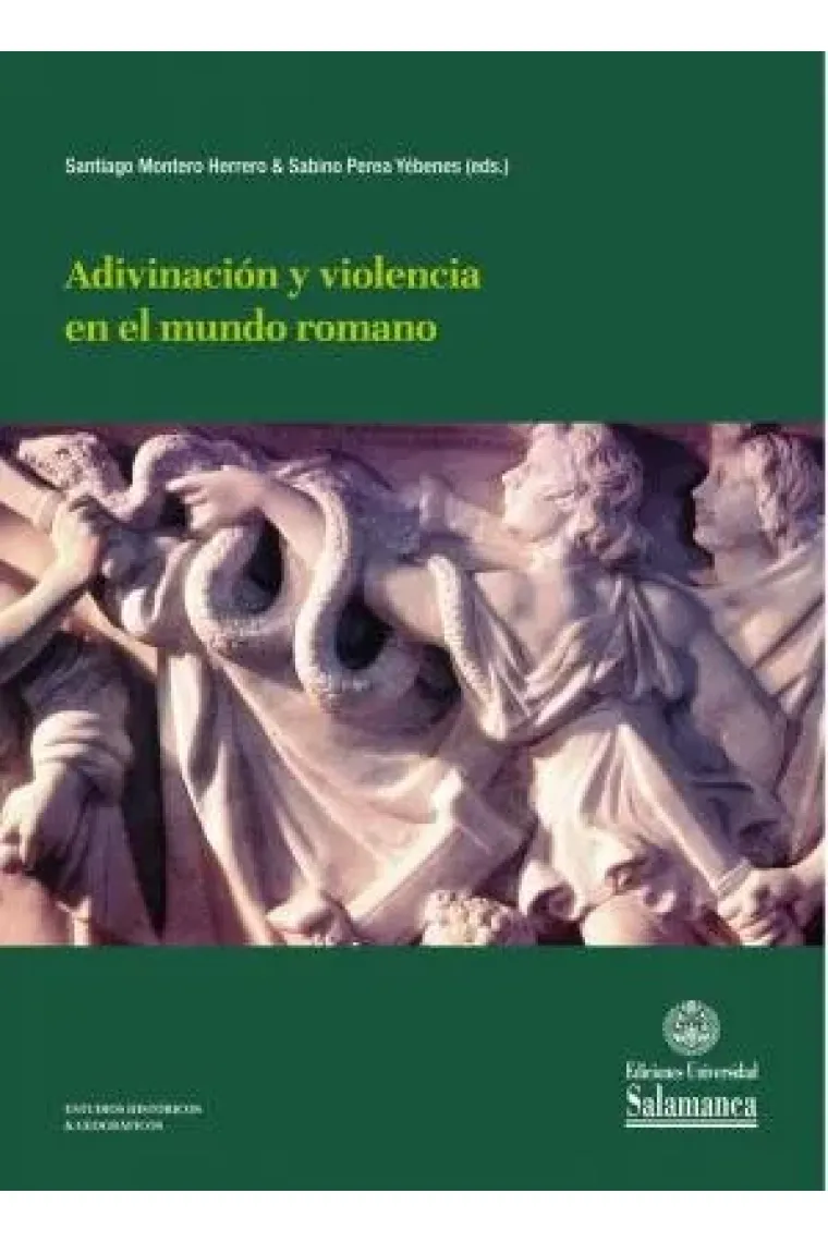 ADIVINACION Y VIOLENCIA EN EL MUNDO ROMANO