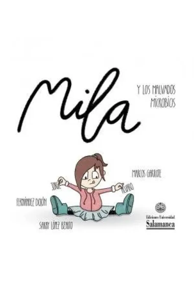 MILA Y LOS MALVADOS MICROBIOS