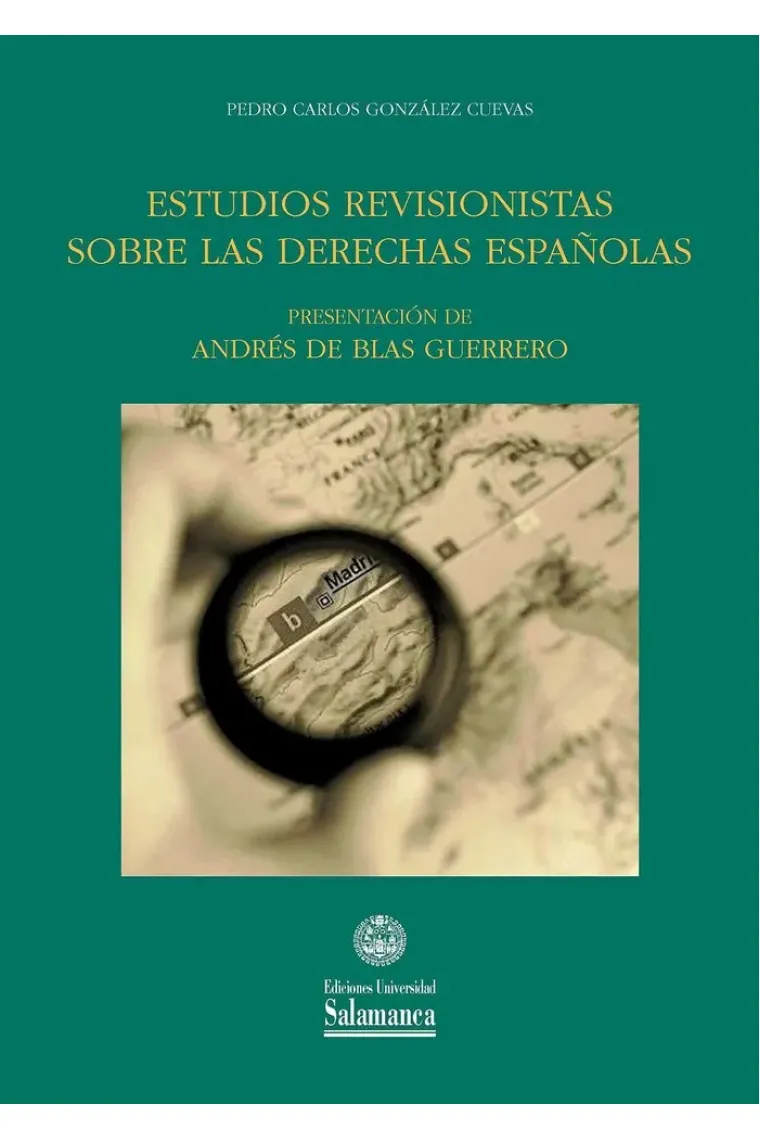 ESTUDIOS REVISIONISTAS SOBRE LAS DERECHAS ESPAÑOLAS (Alemán, Francés)