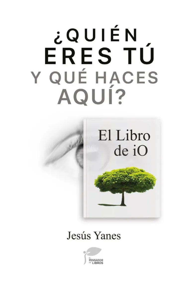 ¿Quién eres tú y qué haces aquí? El libro de iO