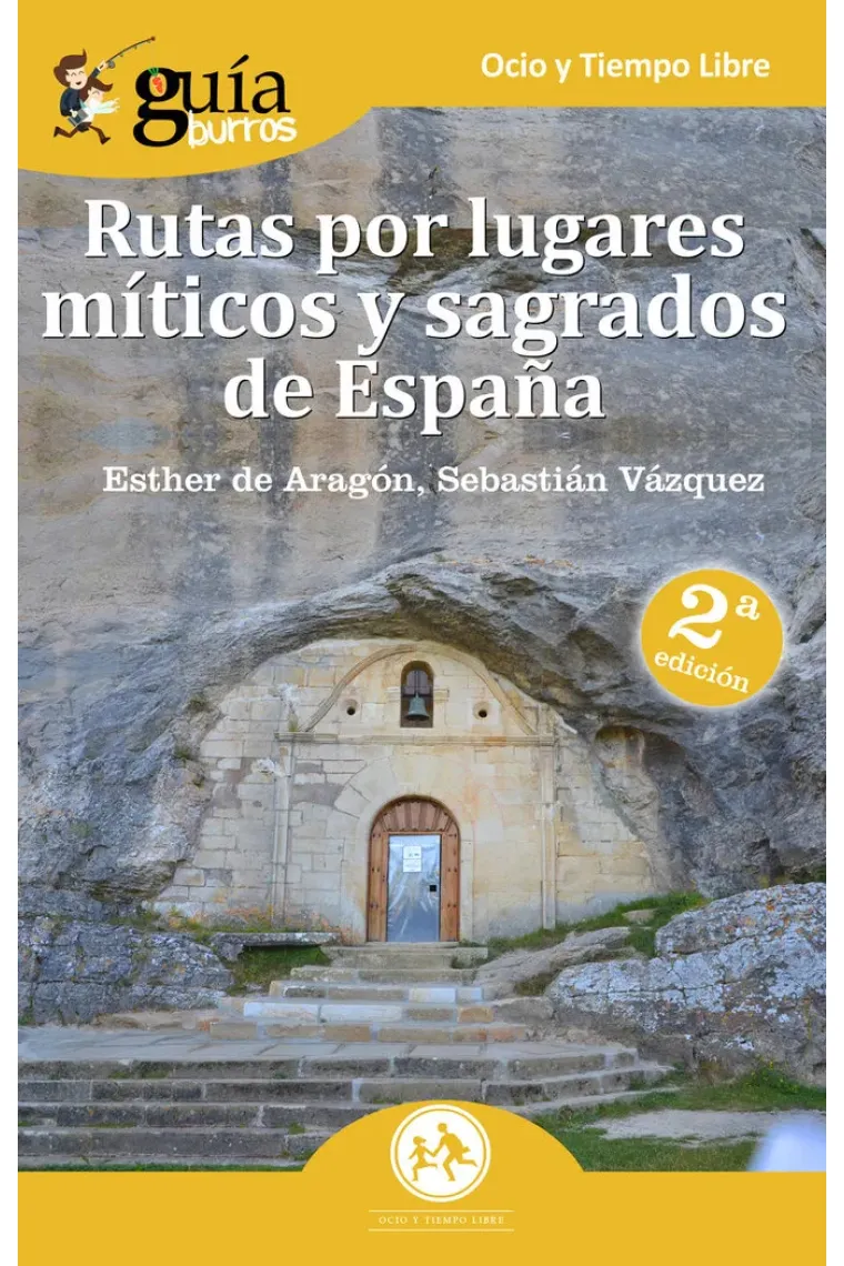 GuíaBurros Rutas por lugares míticos y sagrados de España