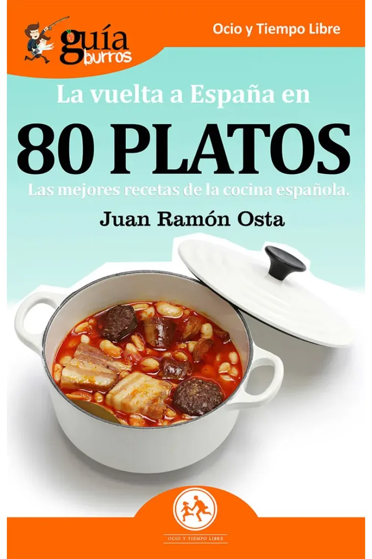 GuíaBurros La vuelta a España en 80 platos
