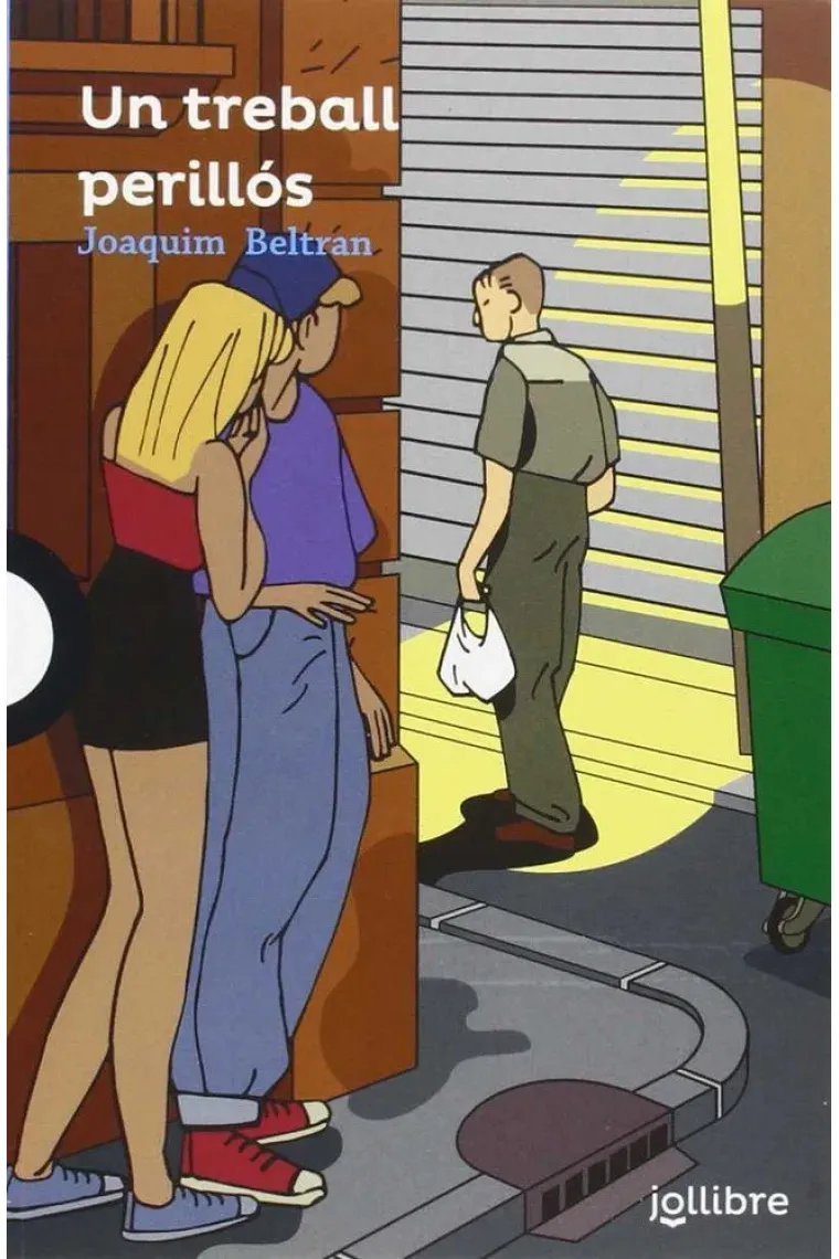 Un treball perillós (Catalán)