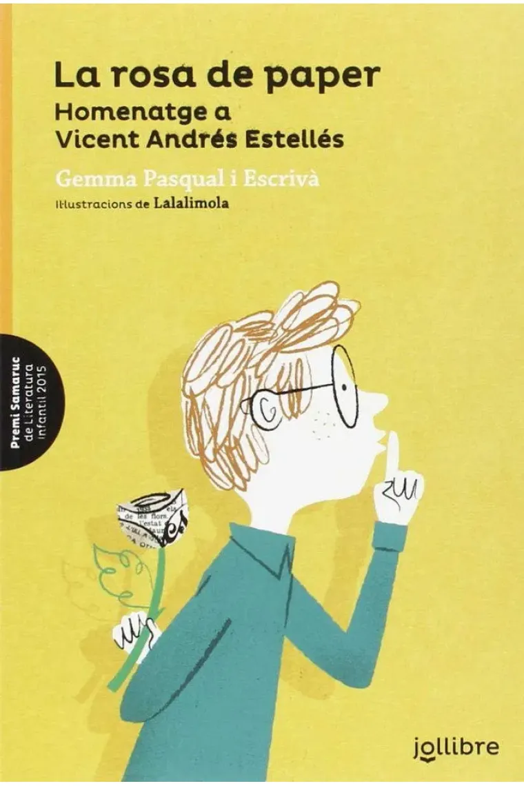 La rosa de paper. Homenatge a Vicent Andrés Estellés (Catalán)