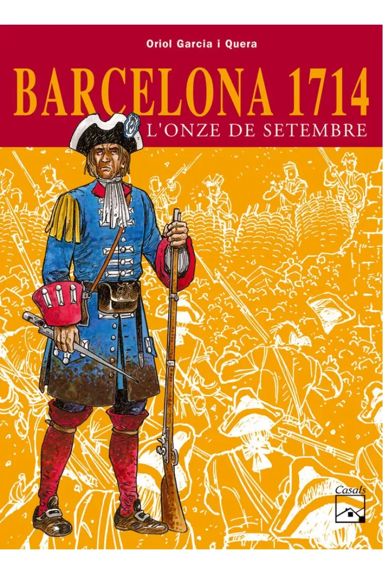 Barcelona 1714 - L'Onze de setembre (Catalán)