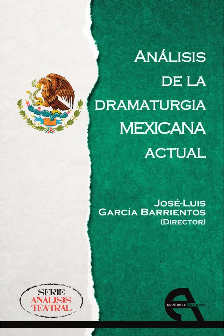 Análisis de la dramaturgia mexicana actual