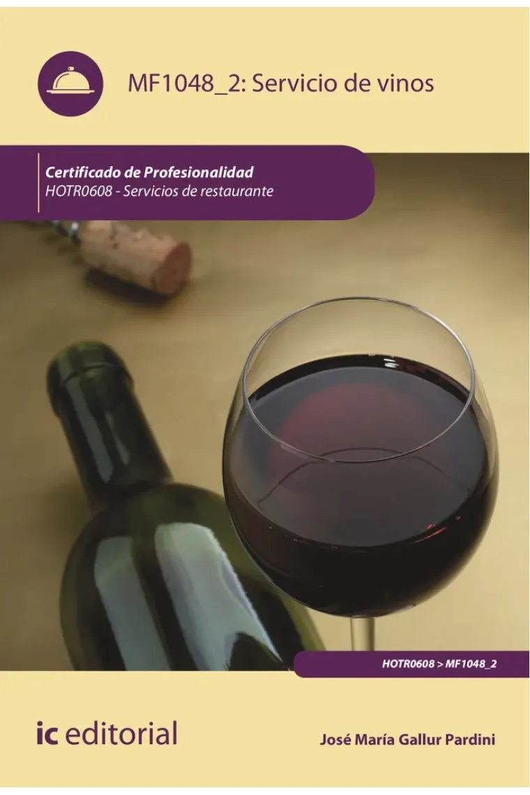 Servicio de vinos. HOTR0608 - Servicios de Restaurante