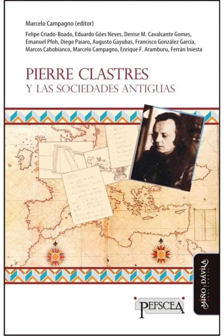 PIERRE CLASTRES Y LAS SOCIEDADES ANTIGUAS