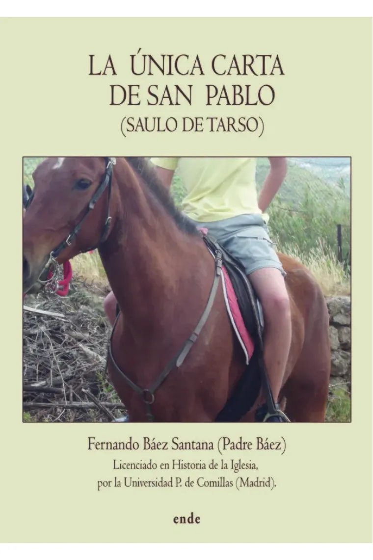 LA ÚNICA CARTA DE SAN PABLO (SAULO DE TARSO)