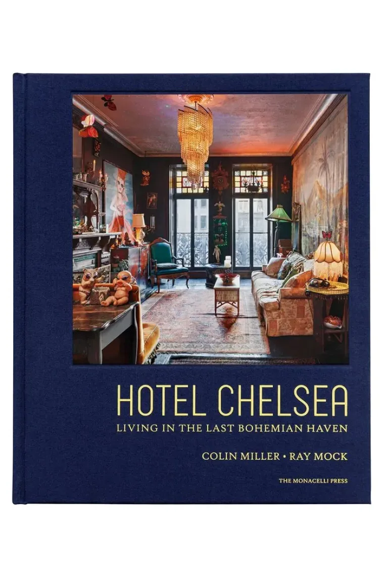 Hotel Chelsea. Living in the Last Bohemian Haven (Inglés)