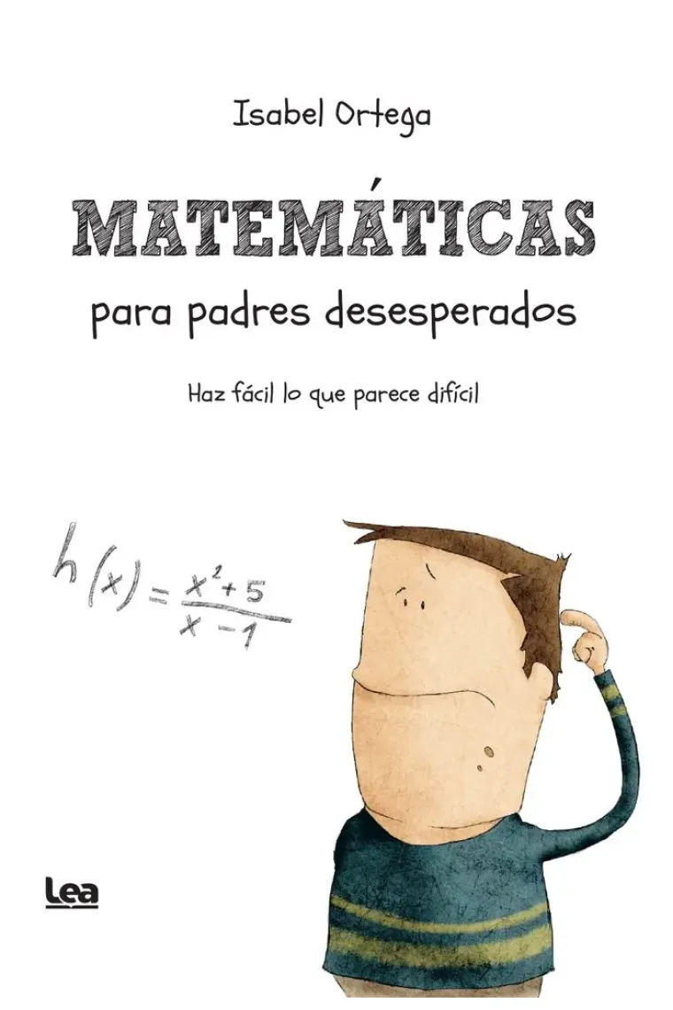 MATEMATICAS PARA PADRES DESESPERADOS
