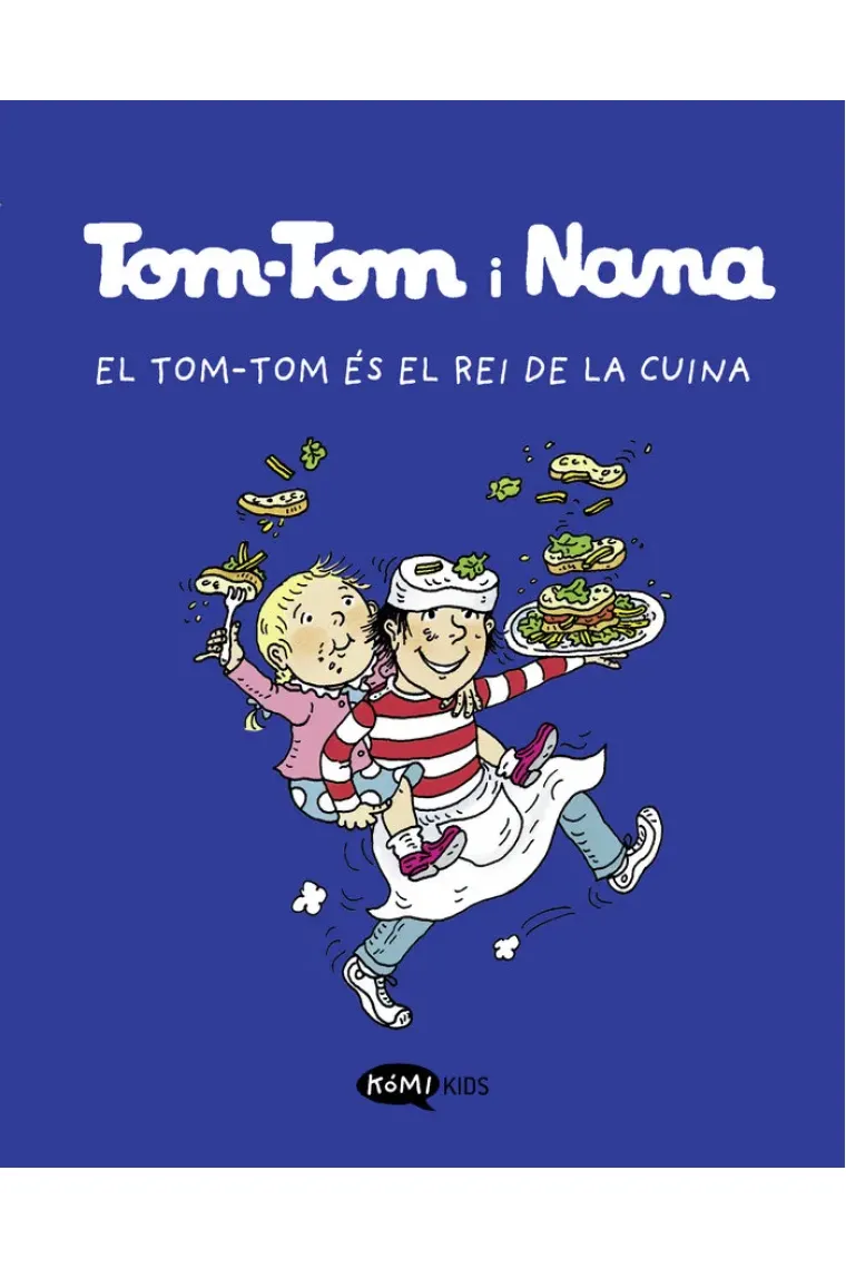 TOM TOM Y NANA 3 EL TOM TOM ES EL REI DE LA CUINA (Catalán)