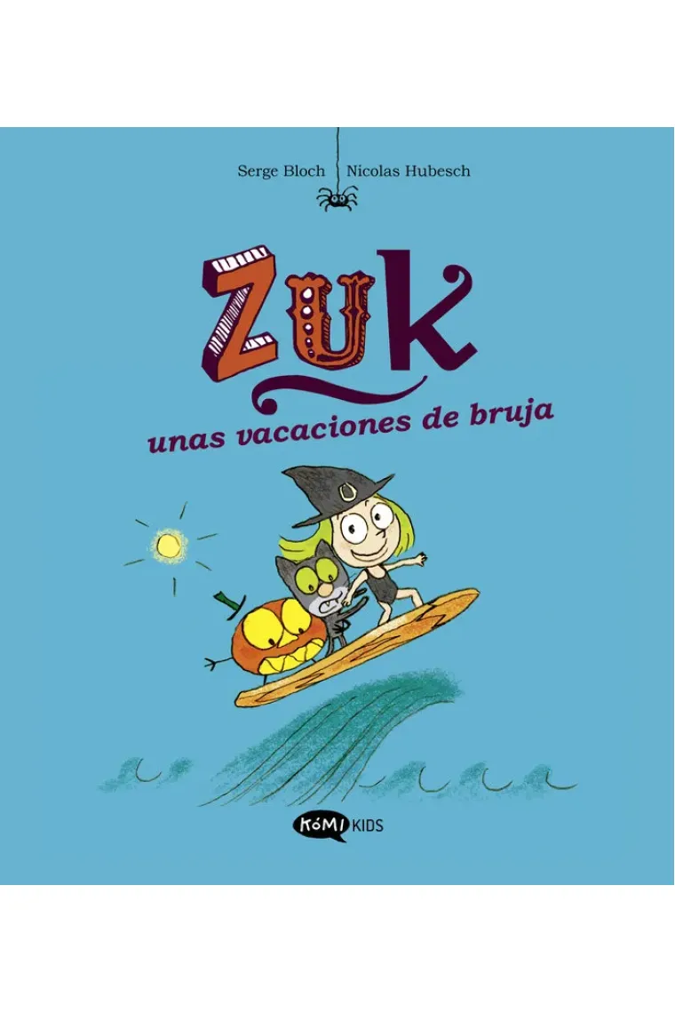 ZUK 1 ZUK UNAS VACACIONES DE BRUJA