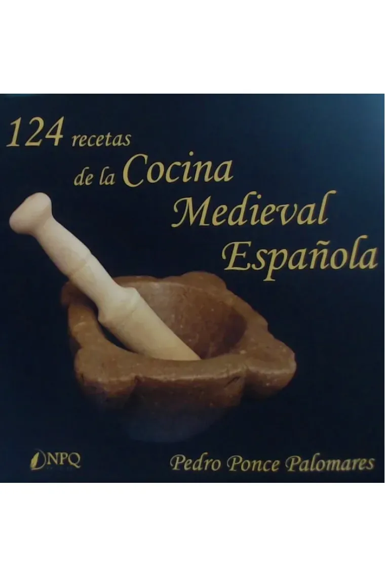 124 Recetas de la cocina medieval española