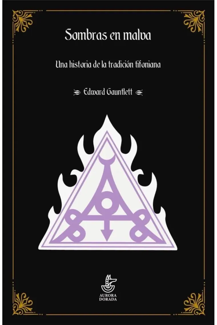 SOMBRAS EN MALVA. UNA HISTORIA DE LA TRADICIÓN TIFONIANA