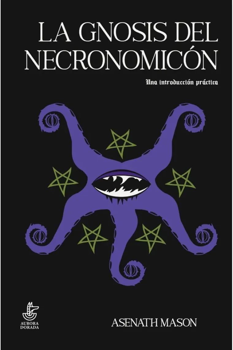 LA GNOSIS DEL NECRONOMICÓN