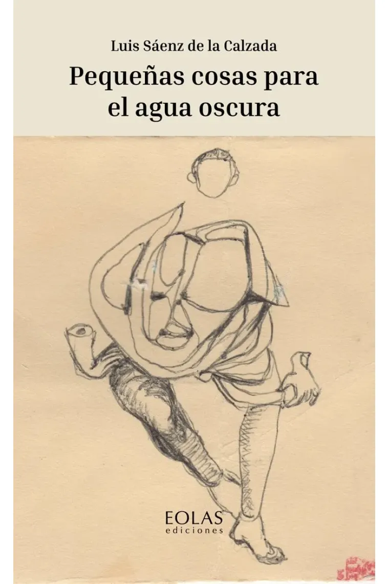 PEQUEÑAS COSAS PARA EL AGUA OSCURA