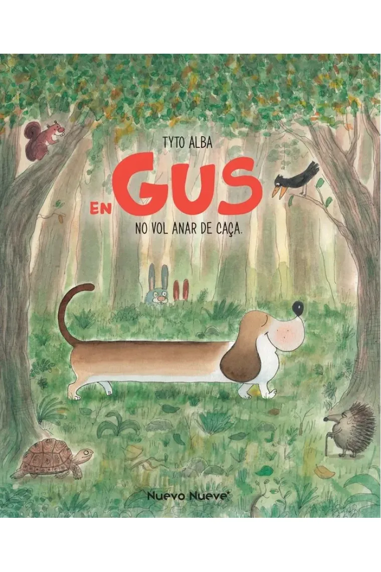 En Gus no vol anar de caça (Catalán)